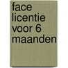 FACE licentie voor 6 maanden door Onbekend