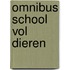 Omnibus school vol dieren