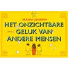 Het onzichtbare geluk van andere mensen door Manu Joseph