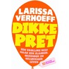 Dikke pret by Larissa Verhoeff