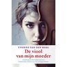 De viool van mijn moeder door Yvonne van den Berg
