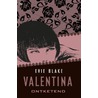 Valentina ontketend door Evie Blake
