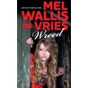 Wreed by Mel Wallis de Vries