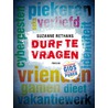 Durf te vragen door Suzanne Rethans