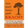 Voor jezelf kiezen geeft kracht door Cher van Eyck