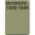 Dordrecht 1939-1945