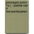 Passages Junior 1e j - Pakket van 4 leerwerkboeken