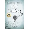 Perfect door Rachel Joyce