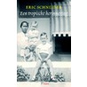 Een tropische herinnering door Eric Schneider