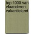 Top 1000 van Vlaanderen Vakantieland