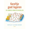 Kareltje gaat logeren door Rotraut Susanne Berner