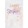 Strijken door Carry Slee