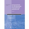 Jurisprudentie en documentatie Internationaal publiekrecht by Unknown