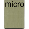 Micro by Michael Crichton