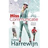 Miss Communicatie door Astrid Harrewijn