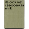 De Cock met ceeooceekaa en ik by Ac Baantjer