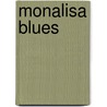 Monalisa blues by Jan Ruward