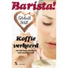 Barista! by Elsbeth Witt
