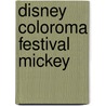 Disney Coloroma Festival Mickey door Onbekend
