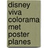 Disney Viva Colorama met Poster Planes
