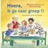 Hoera, ik ga naar groep 1!