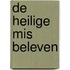 de heilige mis beleven