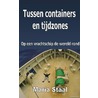 Tussen containers en tijdzones door Maria Staal