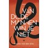 Van dode mannen win je niet