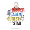 De kraker, de agent, de jurist en de stad by Sjoerd Kaandorp