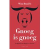 Gnoeg is gnoeg by Wim Daniëls