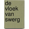De vloek van Swerg by Sandrine Cordurie