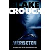 Verbeten door Blake Crouch