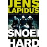 Snoeihard door Jens Lapidus