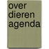 Over dieren agenda