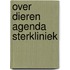 Over dieren agenda sterkliniek