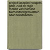 Project faseplan hotspots Genk-Zuid en regio Menen van humane biomonitoringresultaten naar beleidsacties by Ilse Loots