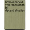 Betrokkenheid van raadsleden bij decentralisaties door Simon Cox