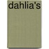 Dahlia's