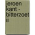Jeroen Kant - Bitterzoet II