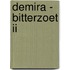 Demira - Bitterzoet II