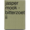 Jasper Mook - Bitterzoet II door Onbekend