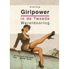 Girlpower in de Tweede Wereldoorlog door Annabel Junge