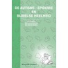 De autisme-epidemie en bijbelse heelheid by Sietse H.W. Werkman