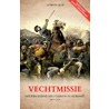 Vechtmissie door Edwin Ruis