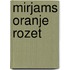 Mirjams oranje rozet