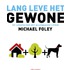 Lang leve het gewone