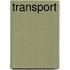 Transport