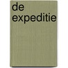 De expeditie by Unknown