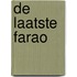De laatste farao
