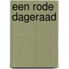 Een rode dageraad by Unknown